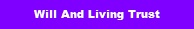 Will And Living Trust