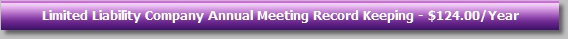 Limited Liability Company Annual Meeting Record Keeping - $124.00/Year