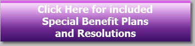 Click Here for included Special Benefit Plans and Resolutions
